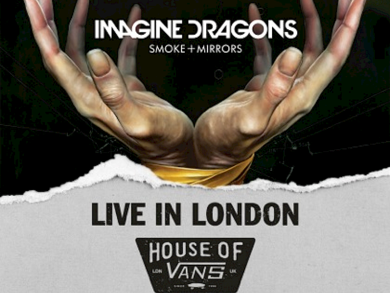 House Of Vans & Imagine Dragons